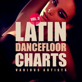 Album cover of Latin Dancefloor Charts, Vol. 3