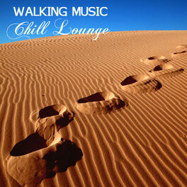 Album cover of Walking Music Chill Lounge - Training Music for Walking