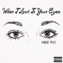 Album cover of When I Look In Your Eyes