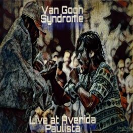 Album cover of Van Gogh Syndrome (Live at Avenida Paulista)