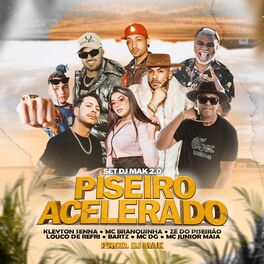 Album cover of Piseiro Acelerado - Set Dj Mak 2.0