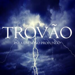 Album cover of Som de Trovão para um Sono Profundo