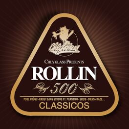 Album cover of Chlyklass presents Rollin' 500
