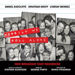 Album cover of Merrily We Roll Along (New Broadway Cast Recording)