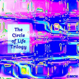 Album cover of The Circle of Life Trilogy