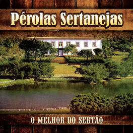 Album cover of Pérolas Sertanejas: O Melhor do Sertão