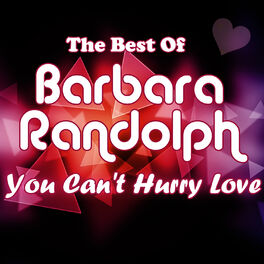 Album cover of You Can't Hurry Love - The Best Of Barbara Randolph