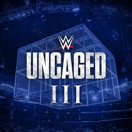 Album cover of WWE: Uncaged III