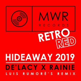 Album cover of Hideaway 2019 (Luis Rumorè's 6AM Remix)