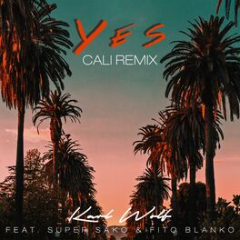 Album cover of Yes (Cali Remix)