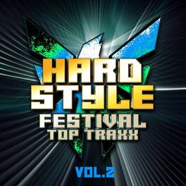 Album cover of Hardstyle Festival Top Traxx, Vol. 2