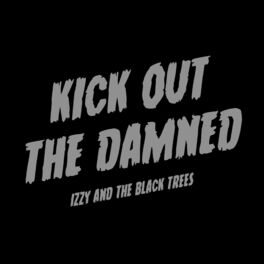 Album cover of Kick Out the Damned