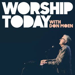 Don Moen: albums, songs, playlists | Listen on Deezer