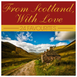 Album cover of From Scotland, With Love - 24 Favourites