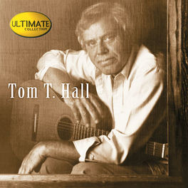 Album cover of Ultimate Collection: Tom T. Hall