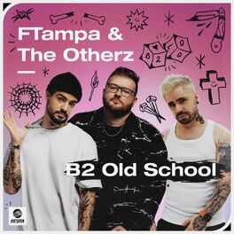 Album cover of B2 The Old School
