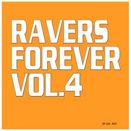 Album cover of Ravers Forever, Vol. 4