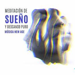 Album cover of Meditación del Sueño y Descanso Puro: Música New Age para una Energía Intuitiva y un Equilibrio Corporal