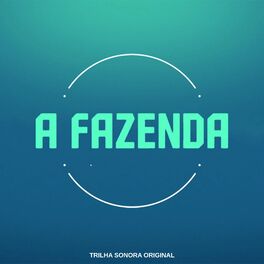 Album cover of A Fazenda (Trilha Sonora Original)
