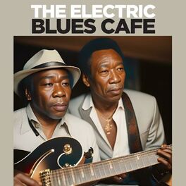 Album cover of The Electric Blues Cafe