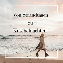 Album cover of Von Strandtagen zu Kuschelnächten