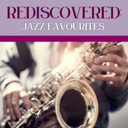Album cover of Rediscovered: Jazz Favourites