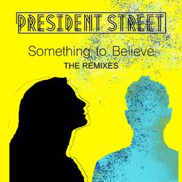 Album cover of Something to Believe - THE REMIXES