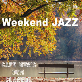 Album cover of Weekend Jazz ~Autumn Ver~