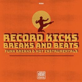 Album cover of Record Kicks Breaks and Beats