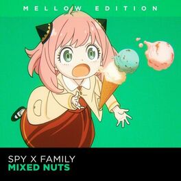 Album cover of Mixed Nuts but it's Mellow LOFI hip hop (Spy x Family Opening) (feat. ShiroNeko)