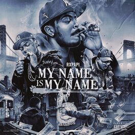 Album cover of My Name Is My Name