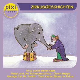 Album cover of Pixi Hören - Zirkusgeschichten