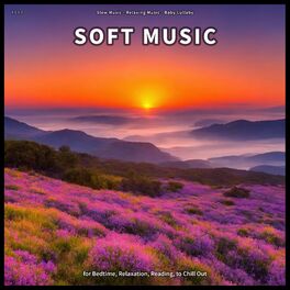Album cover of ! ! ! ! Soft Music for Bedtime, Relaxation, Reading, to Chill Out