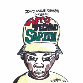 Album cover of Zayd Malik Shakur presents: Afro-Techno-Sapien