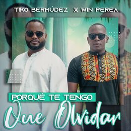 Album cover of Porqué Te Tengo Que Olvidar
