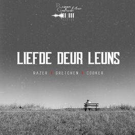 Album cover of Liefde Deur Leuns (feat. Razer, Gretchen & Cooker)
