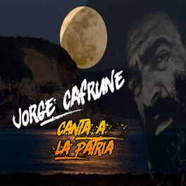 Album cover of Jorge Cafrune Canta a la Patria