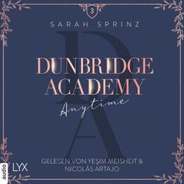 Album cover of Anytime - Dunbridge Academy, Teil 3 (Ungekürzt)