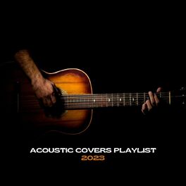 Album cover of Acoustic Covers Playlist 2023