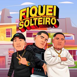 Album cover of Fiquei Solteiro