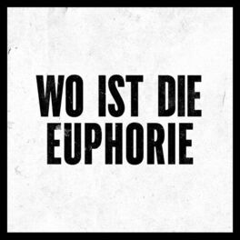Album cover of Wo ist die Euphorie