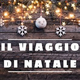 Album cover of Il Viaggio Di Natale