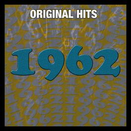 Album cover of Original Hits: 1962