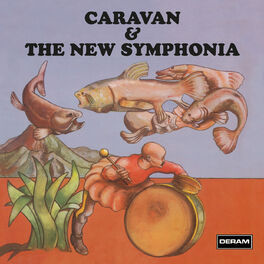 Album cover of Caravan & The New Symphonia (Live At The Theatre Royal / 1973)