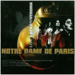 Album cover of Notre Dame de Paris - Live Arena Di Verona 2002 (Italian version - Opera in due atti dall'omonimo romanzo di Victor Hugo)