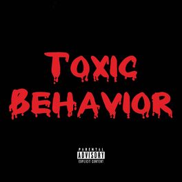 Album cover of Toxic Behavior