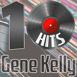 Album cover of 10 Hits of Gene Kelly