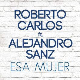 Album cover of Esa Mujer (feat. Alejandro Sanz)
