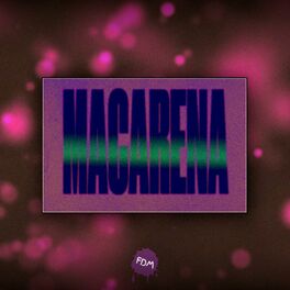 Album cover of Macarena (feat. DooM & Look)