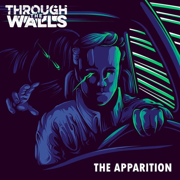 Through the Walls - The Apparition [single] (2020)